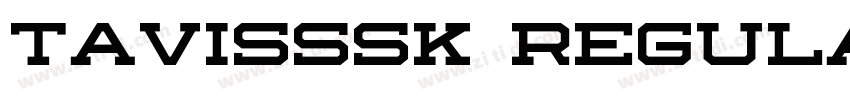 TavisSSK Regular字体转换 TavisSSK Regular字体转换
